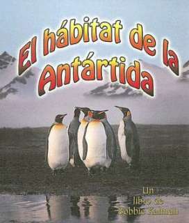   El habitat de la Antardia by Molly Aloian, Crabtree 