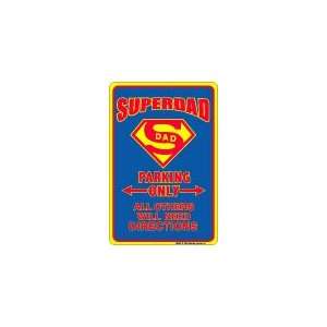  Metal Parking Sign   Parking for Superdads Only Patio 