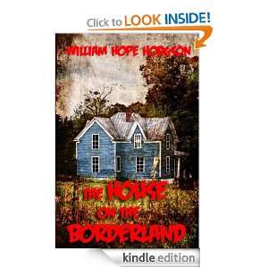 The House on the Borderland (AUDIO BOOK File  & Annotated 