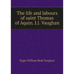   saint Thomas of Aquin. J.J. Vaughan Roger William Bede Vaughan Books