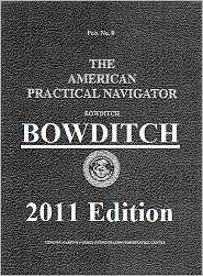 The American Practical Navigator   Bowditch, (0939837544), NIMA 