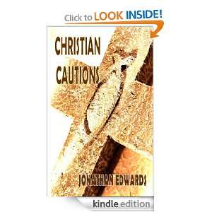 Christian Cautions or, The Necessity of Self Examination (The Works of 