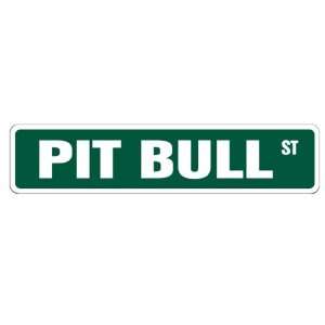  PIT BULL Street Sign collectible pitbull dog pet breeder 