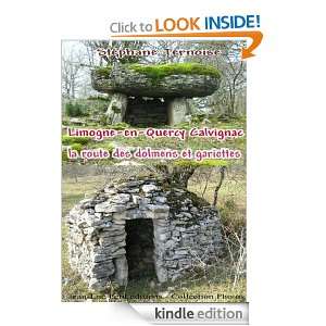 Limogne en Quercy Calvignac la route des dolmens et gariottes (French 