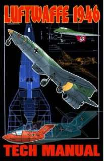   Luftwaffe 1946 Technical Manual by Justo Miranda 