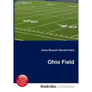  Ohio Field Ronald Cohn Jesse Russell Books