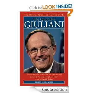 The Quotable Giuliani Bill Adler, Bill, Jr. Adler  Kindle 