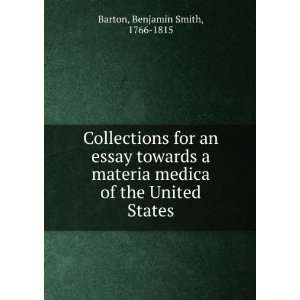   materia medica of the United States. Benjamin Smith Barton Books