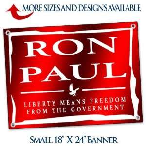  Ron Paul Liberty Banner (18X24)