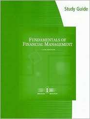 Study Guide for Brigham/Houstons Fundamentals of Financial Management 