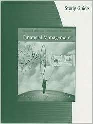 Study Guide for Brigham/Ehrhardts Financial Management Theory 