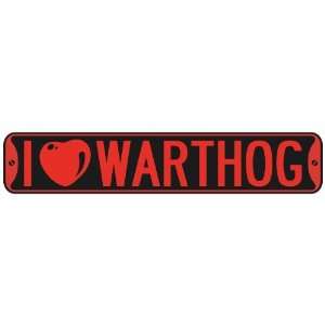   I LOVE WARTHOG  STREET SIGN