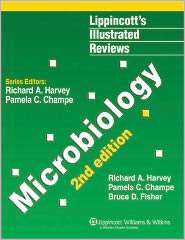 Lippincotts Illustrated Reviews Microbiology, (0781782155), Richard 