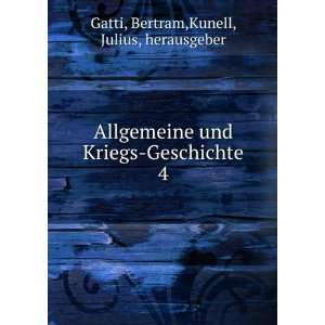   Bertram,Kunell, Julius, herausgeber Gatti  Books