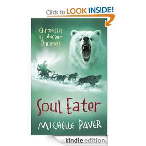 Soul Eater (Chronicles Of Ancient Darkness) Michelle Paver  