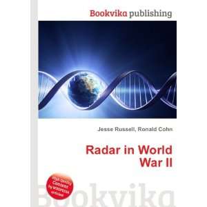  Radar in World War II Ronald Cohn Jesse Russell Books