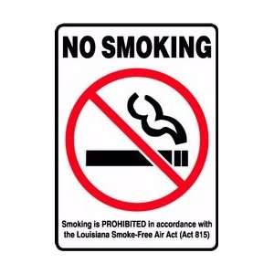 SYM) SMOKING IS PROHIBITED IN ACCORDANCE WITH THE LOUISIANA SMOKE FREE 