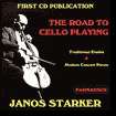 The Road To Cello Playing Janos Starker $18.99