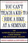 You Cant Teach a Kid to Ride a Bike at a Seminar The Sandler Sales 