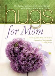   Hugs for Grandma Stories, Sayings, and Scriptures to 