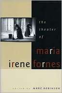 The Theater of Maria Irene Marc Robinson