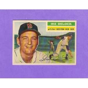  Ike Delock 1956 Topps Baseball (Near Mint and Clean 