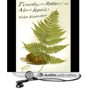  Timothy; or, Notes of an Abject Reptile (Audible Audio 
