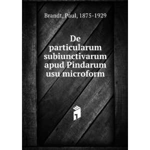   apud Pindarum usu microform Paul, 1875 1929 Brandt Books