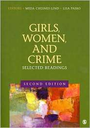 Girls, Women and Crime Selected Readings, (1412996708), Lisa J. Pasko 