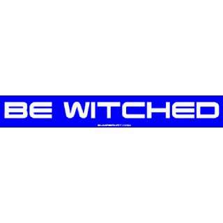  BE WITCHED MINIATURE Sticker Automotive
