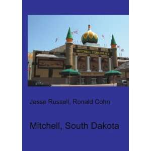  Mitchell, South Dakota Ronald Cohn Jesse Russell Books