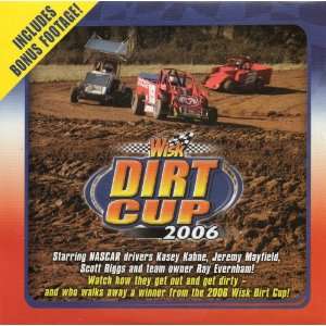  Wisk Dirt Cup 2006 Racing  Starring NASCAR drivers Kahne 