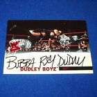 Wrestling WWE Autograph Auto Card BUBBA RAY DUDLEY BOYS