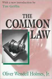 The Common Law, (0765808277), Jr., Olive Holmes Oliver Wendell 