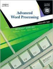 Advanced Word Processsing, Lessons 61 120 Certified Approach 