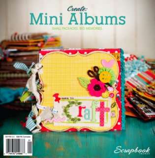 Create Mini Albums Idea Book 2010 by Scrapbook Trends Magazine 