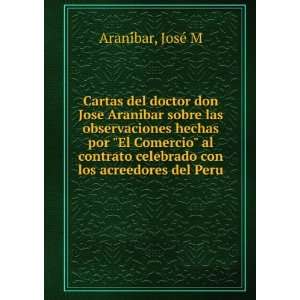   celebrado con los acreedores del Peru JoseÌ M AraniÌbar Books
