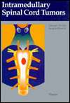 Intramedullary Spinal Cord Tumors, (0865775931), G. Fischer, Textbooks 