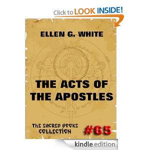 The Acts of the Apostles (The Sacred Books) Ellen G White  