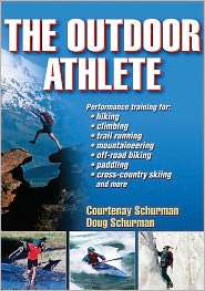 The Outdoor Athlete, (0736076115), Courtenay Schurman, Textbooks 