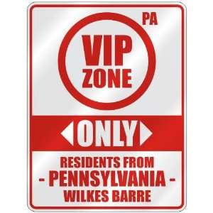   ONLY RESIDENTS FROM WILKES BARRE  PARKING SIGN USA CITY PENNSYLVANIA
