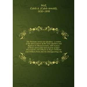   the distinguishing cha Caleb A. (Caleb Arnold), 1820 1898 Wall Books