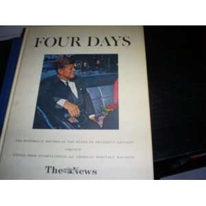  Four Days The Historical Record of the Death of President Kennedy 