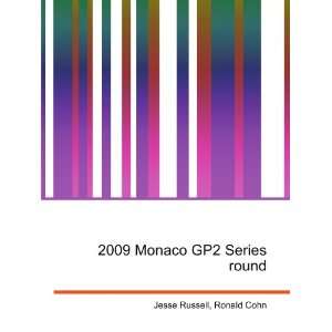 2009 Monaco GP2 Series round Ronald Cohn Jesse Russell 