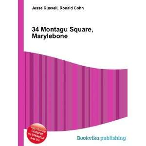  34 Montagu Square, Marylebone Ronald Cohn Jesse Russell 