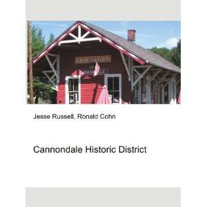    Cannondale Historic District Ronald Cohn Jesse Russell Books