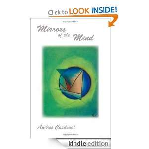 Mirrors of the Mind Andres Cardenal  Kindle Store