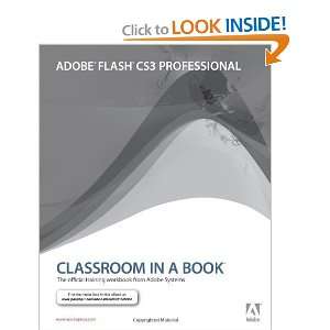  Adobe Flash CS3 Professional Classroom in a Book [Paperback] Adobe 