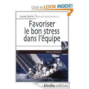 Favoriser le bon stress dans léquipe (Livres Outils) (French Edition 