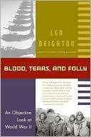 Blood, Tears and Folly; An Len Deighton